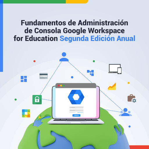 NUEVAMENTE en la Segunda Edición Anual. Fundamentos de Administración de Consola GWfE (12 Octubre, 2023)